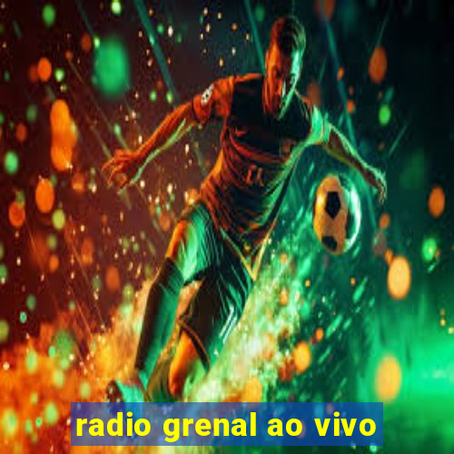 radio grenal ao vivo